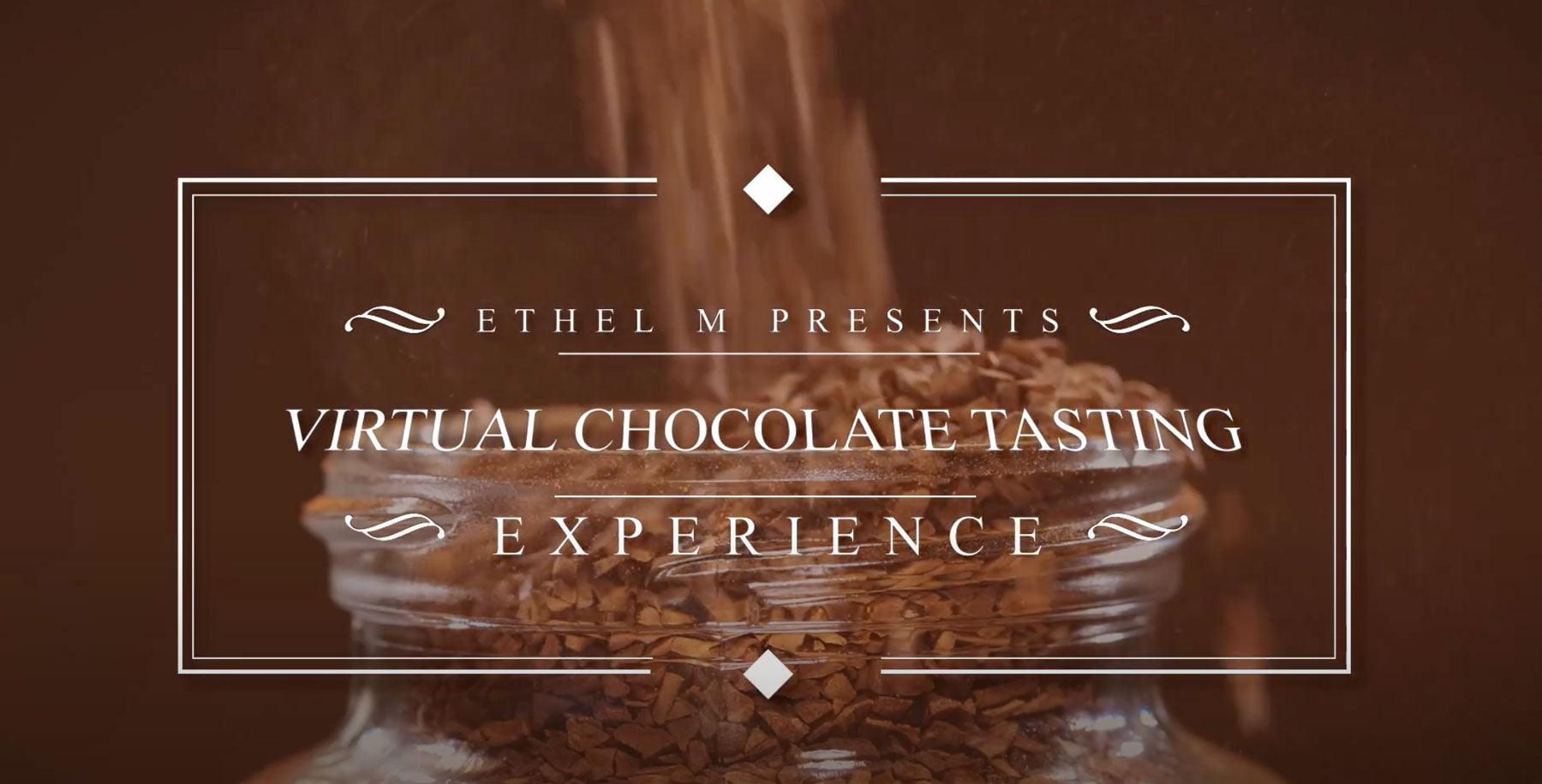 Load video: Ethel M Chocolates Private Online Tasting Highlight Video. Showcases the Tasting Experience and some of the key points in the event.